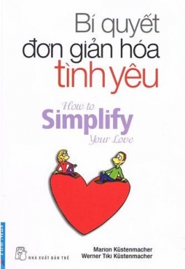 Bí Quyết Đơn Giản Hóa Tình Yêu   Thư Viện PDF